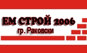 ЕМ Строй 2006 ЕООД ЕМ Строй 2006 ЕООД